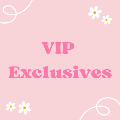 VIP exclusives